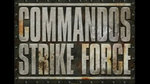Commandos Strike Force trailer - Video gallery
