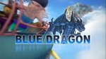 Blue Dragon TV ads - Video gallery