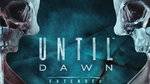 Trailer et date d'Until Dawn - Packshots