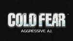 Trailer US de Cold Fear - Galerie d'une vidéo